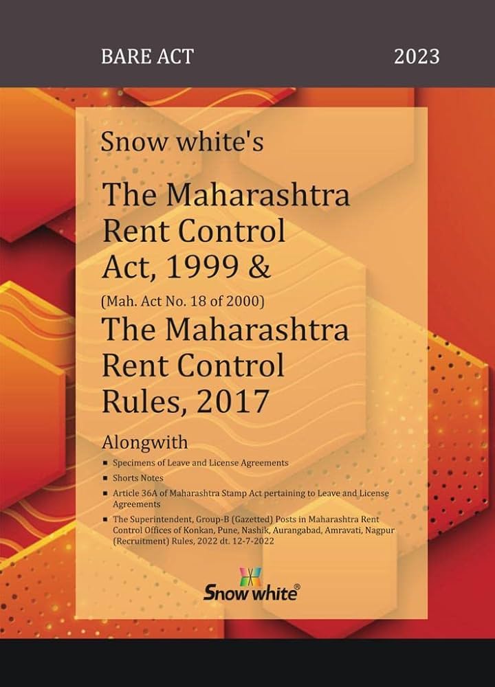 A detailed guide on the Maharashtra Rent Control Act, 1999, explaining tenant rights, landlord responsibilities, rent regulations, and eviction rules.